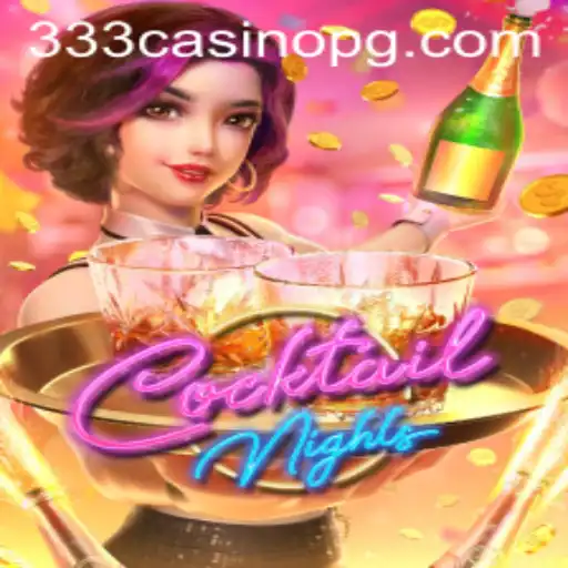 Exploring the Exciting World of CocktailNights: A Fun and Dynamic Gaming Experience