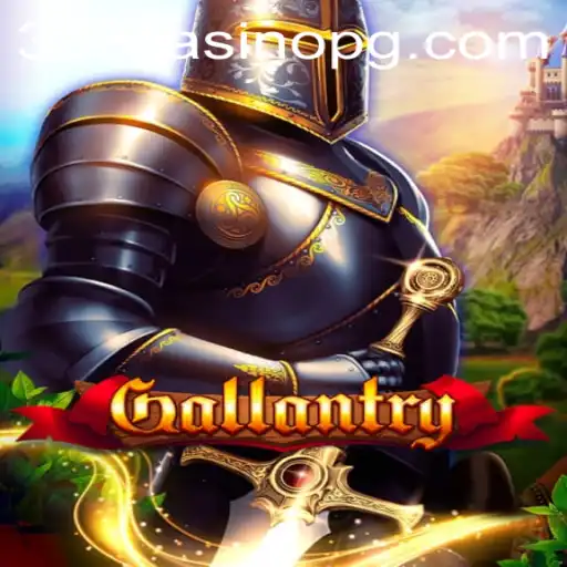 Exploring the Exciting World of Gallantry: A Complete Guide